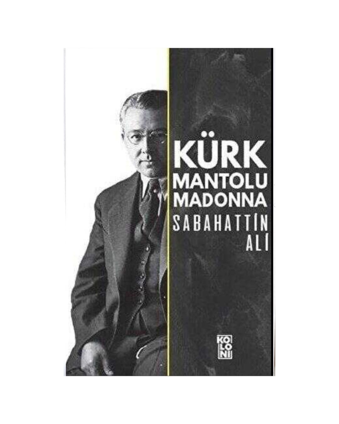 78ff6db5-0286-4ad0-95e1-f8da5aaecef7 Kürk Mantolu Madonna - Görsel 1
