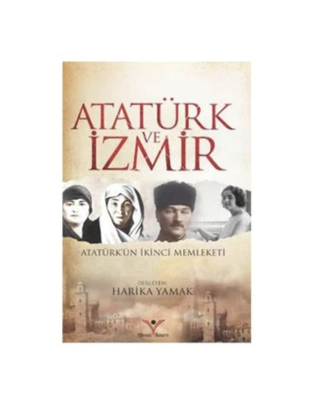 Atatürk Ve İzmir