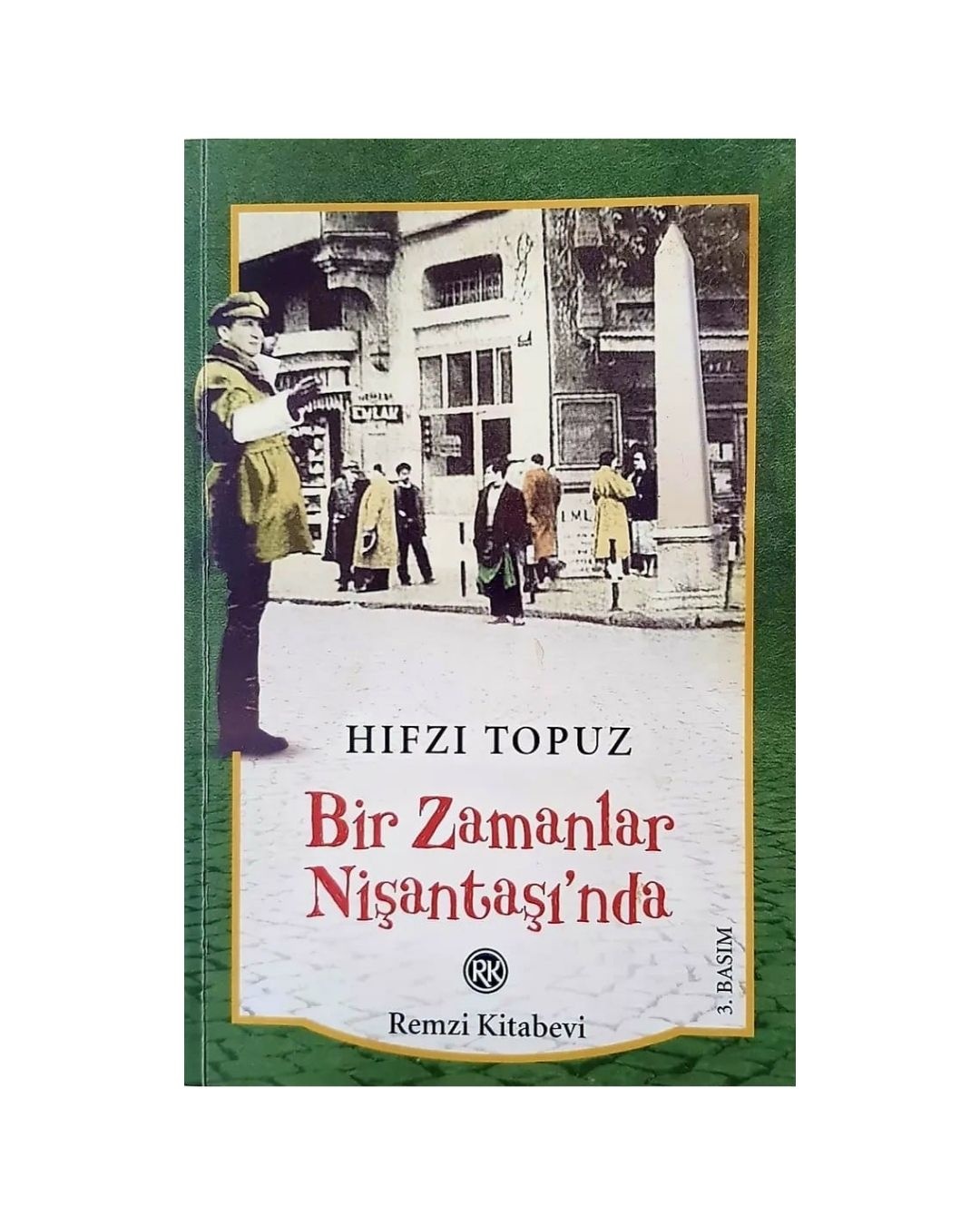 Bir Zamanlar Nişantaşında