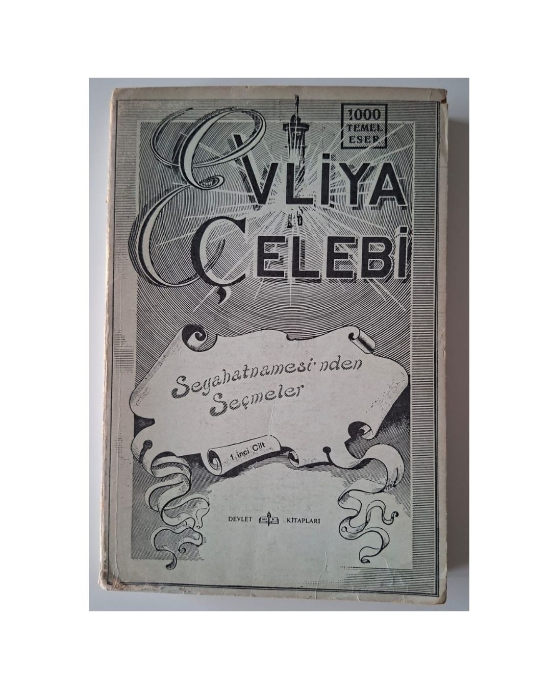 Evliya Çelebi Seyahatname'sinden Seçmeler (1971 Basım)