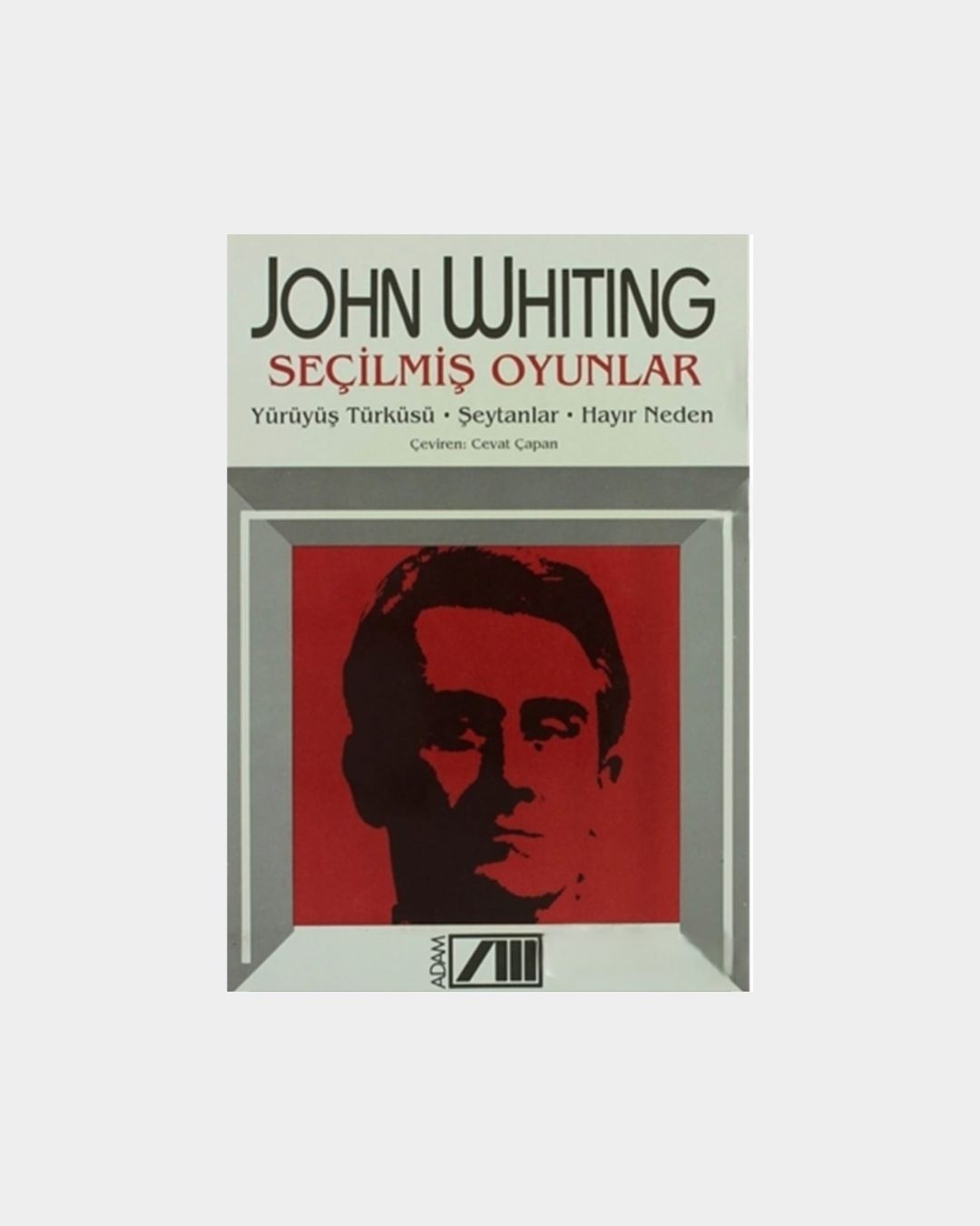 John Whiting Seçilmiş Oyunlar