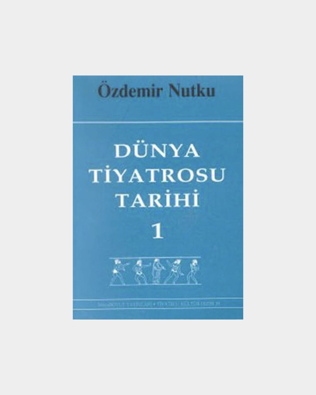 Dünya Tiyatrosu Tarihi 1