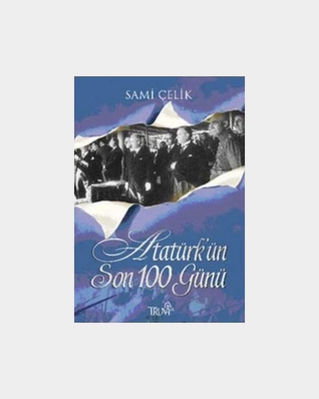 da8283af-6c99-4d6c-a5ac-a4c5576e2095 Atatürk'ün Son 100 Günü - Görsel 1