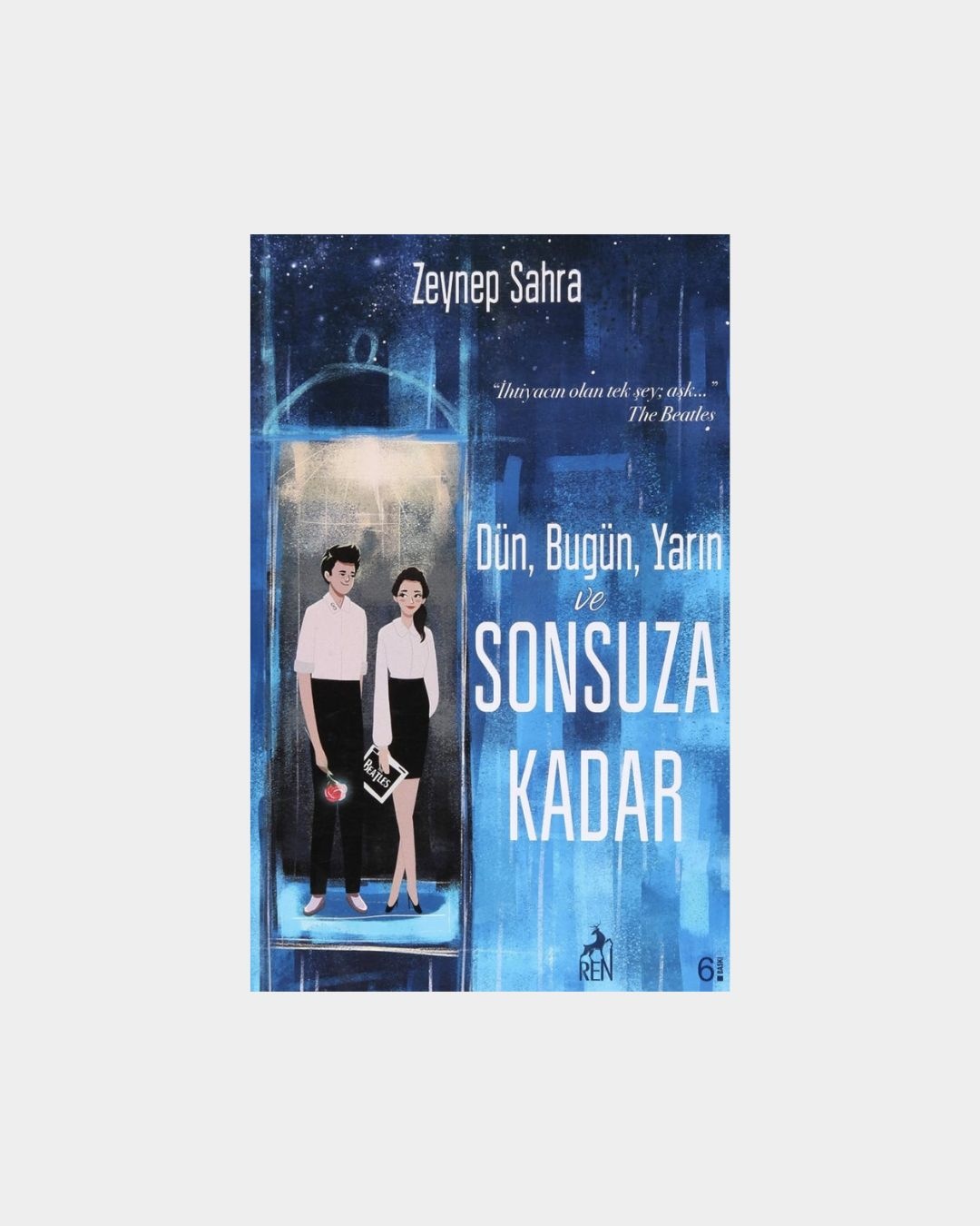 Dün, Bugün, Yarın Ve Sonsuza Kadar