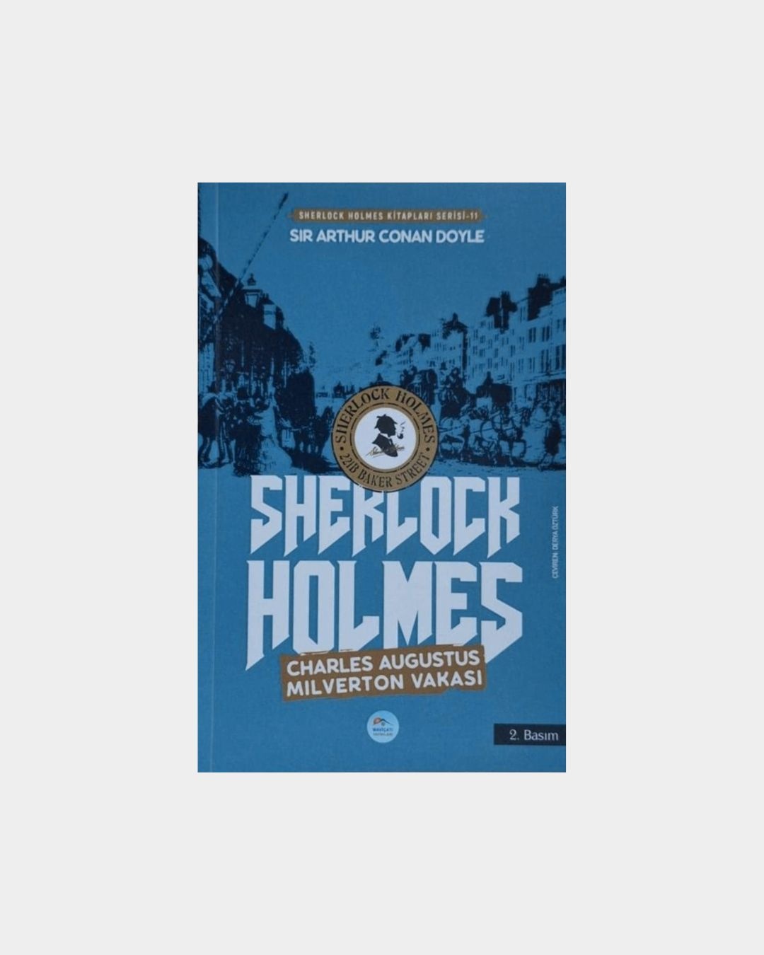 Charles Augustus Mılverton Vakası - Sherlock Holmes