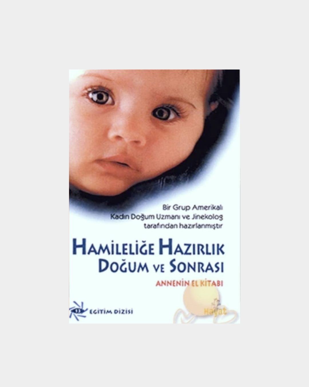 5ce1788f-2cb2-48e7-b866-ff2f70b098a8 Hamileliğe Hazırlık Doğum Ve Sonrası - Görsel 1