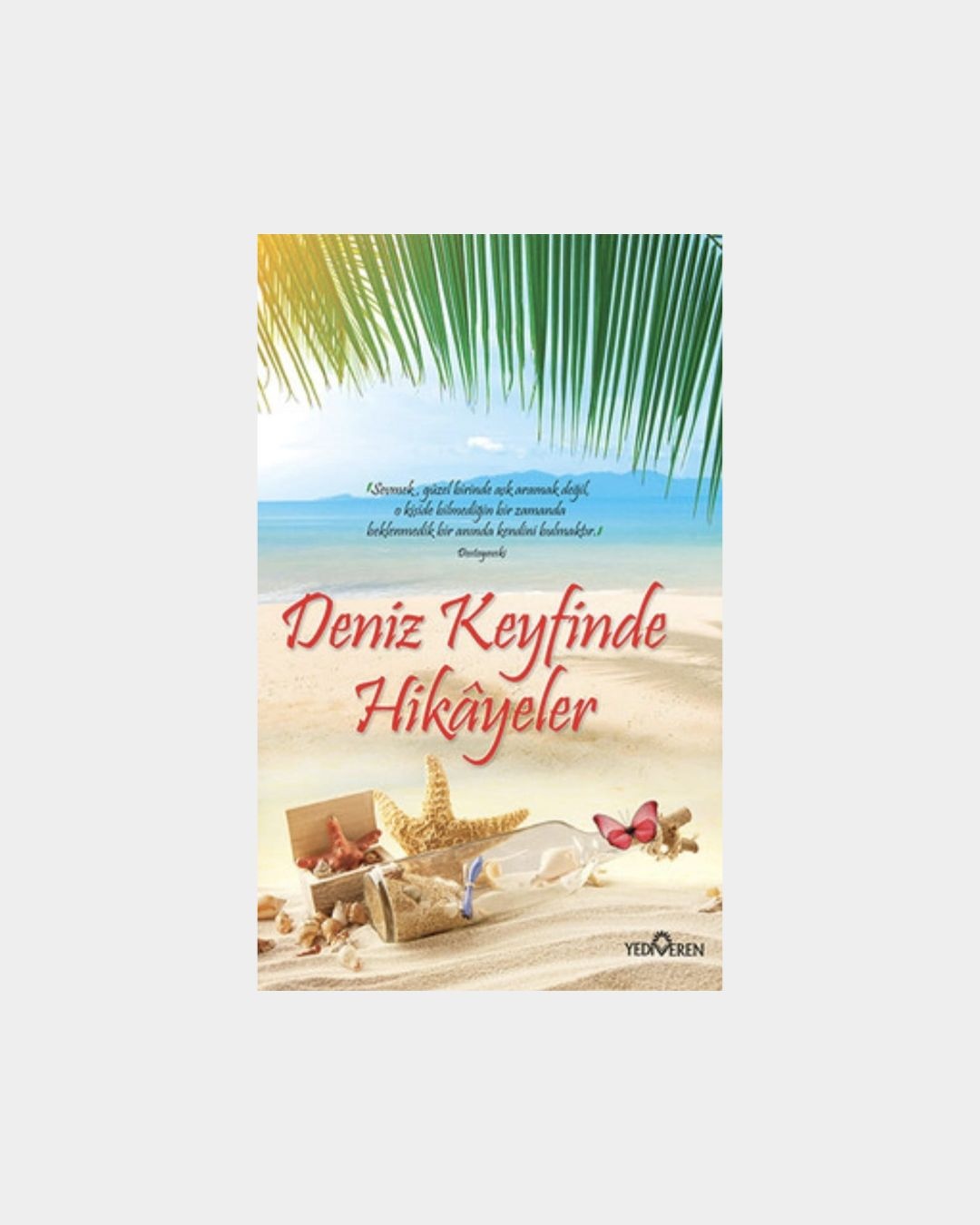 Deniz Keyfinde Hikayeler