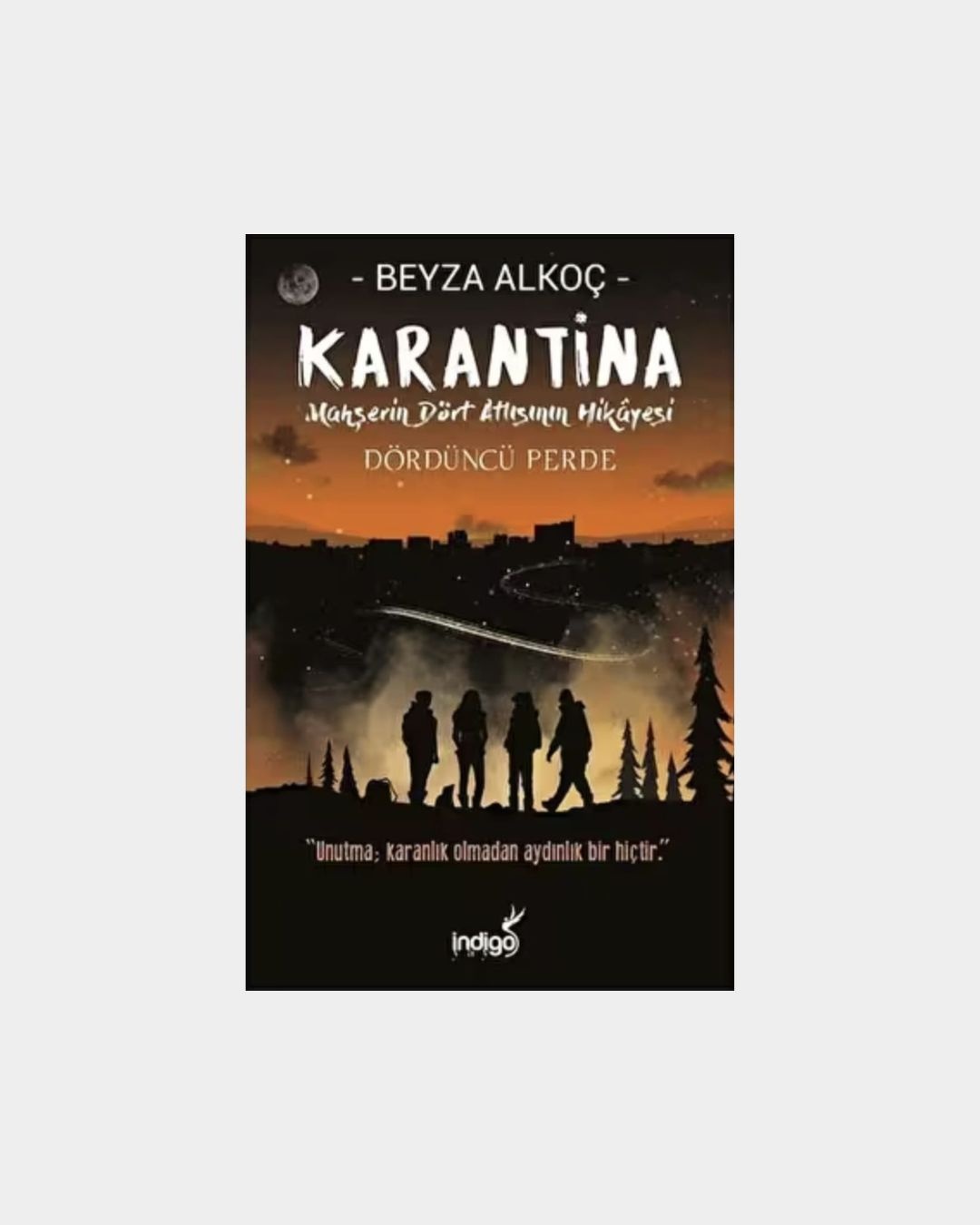 Karantina Dördüncü Perde