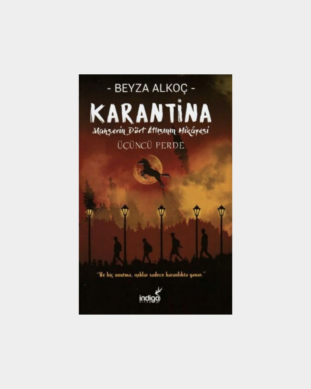 Karantina Üçüncü Perde