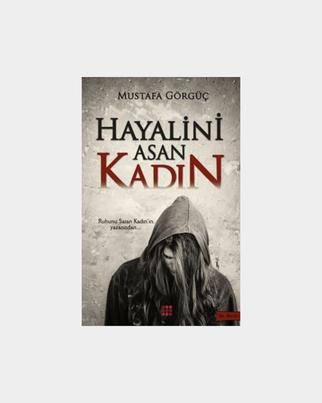 Hayalini Asan Kadın