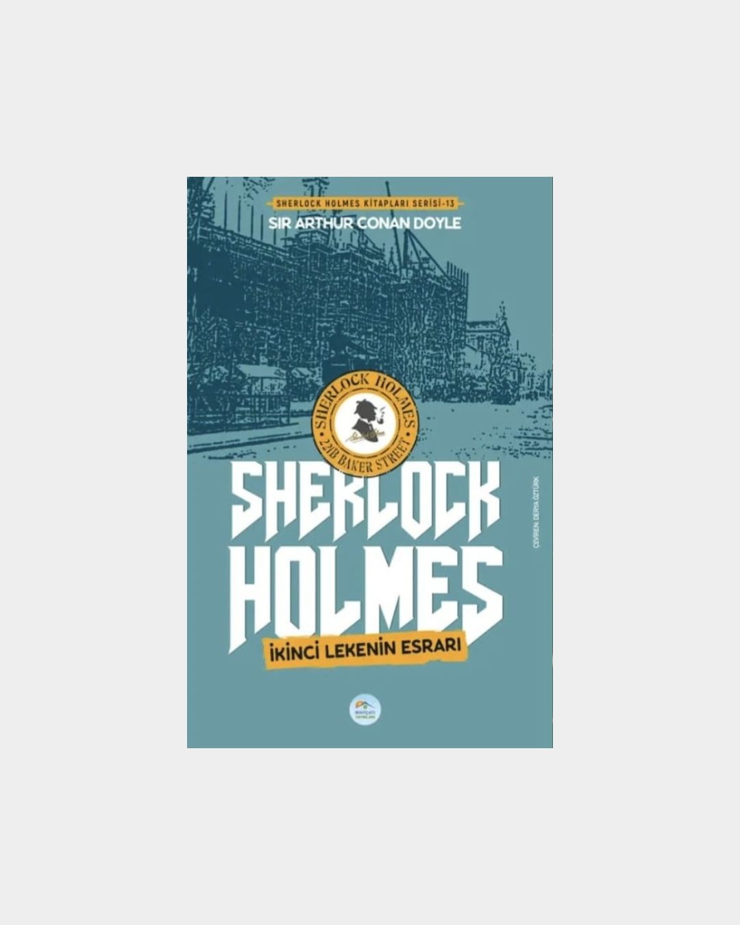 İkinci Lekenin Esrarı - Sherlock Holmes