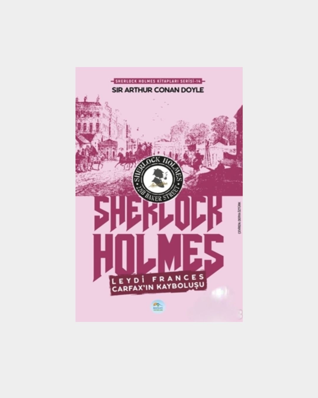 Leydi Frances Carfax'ın Kayboluşu - Sherlock Holmes