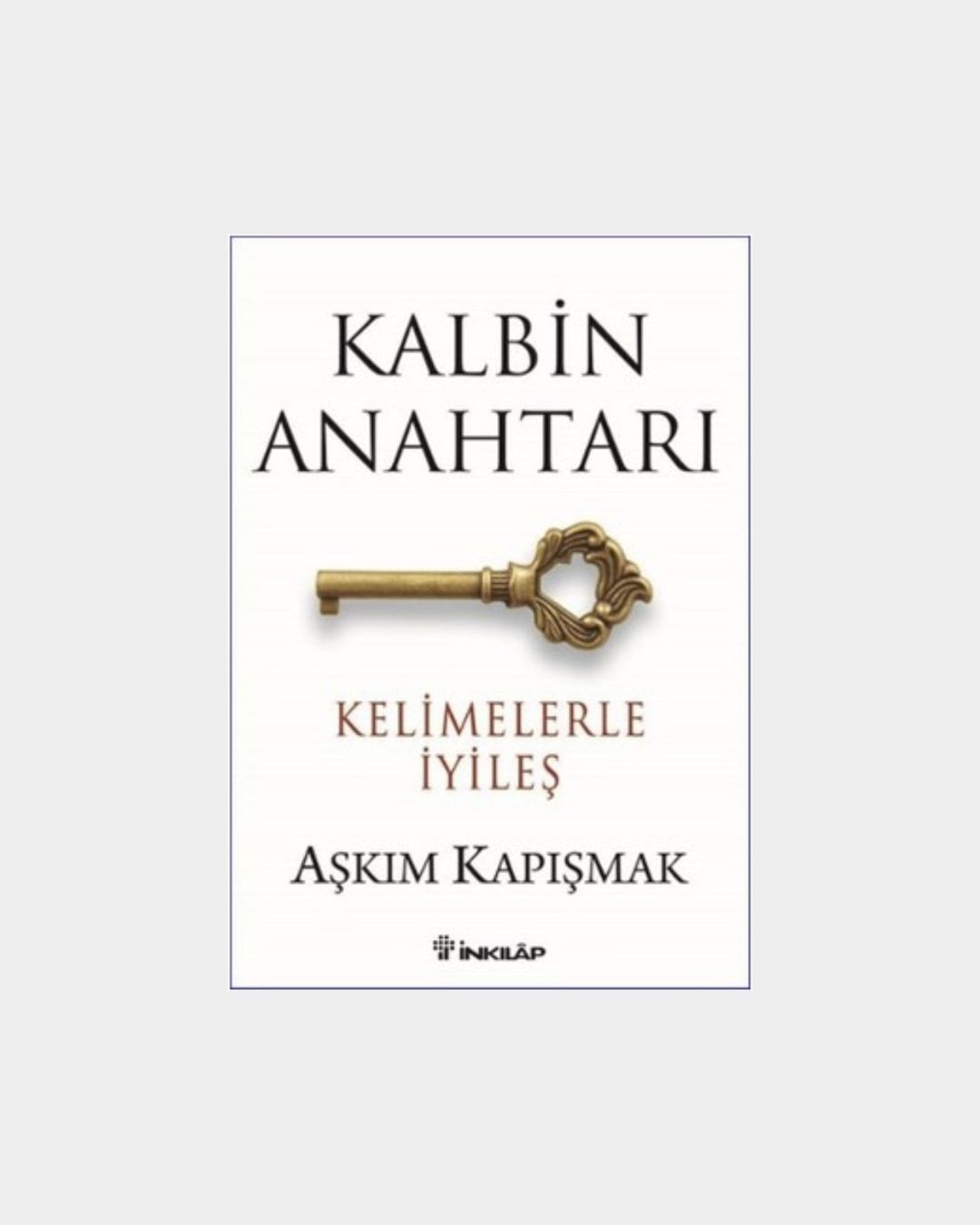 Kalbin Anahtarı