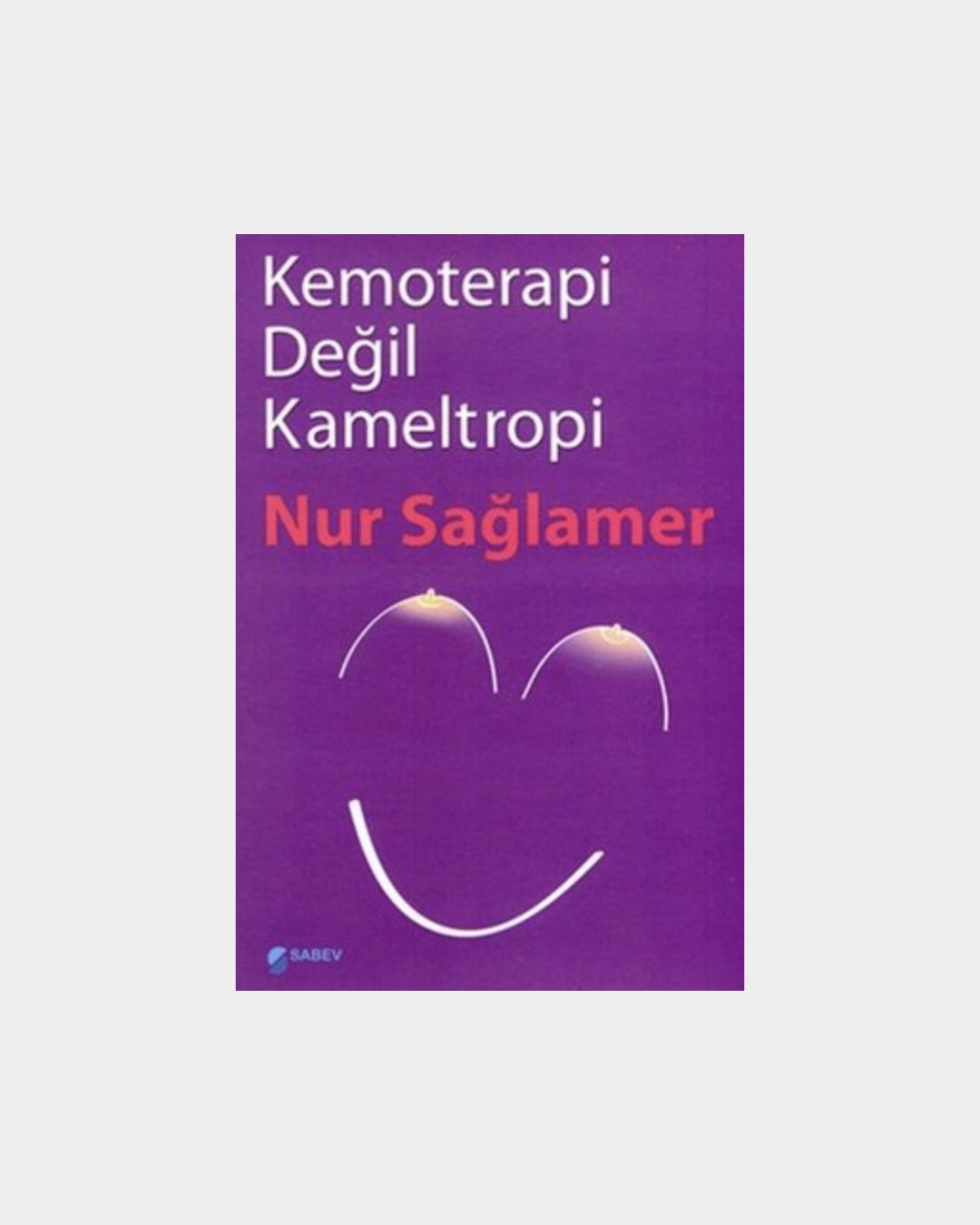 Kemoterapi Değil Kameltropi