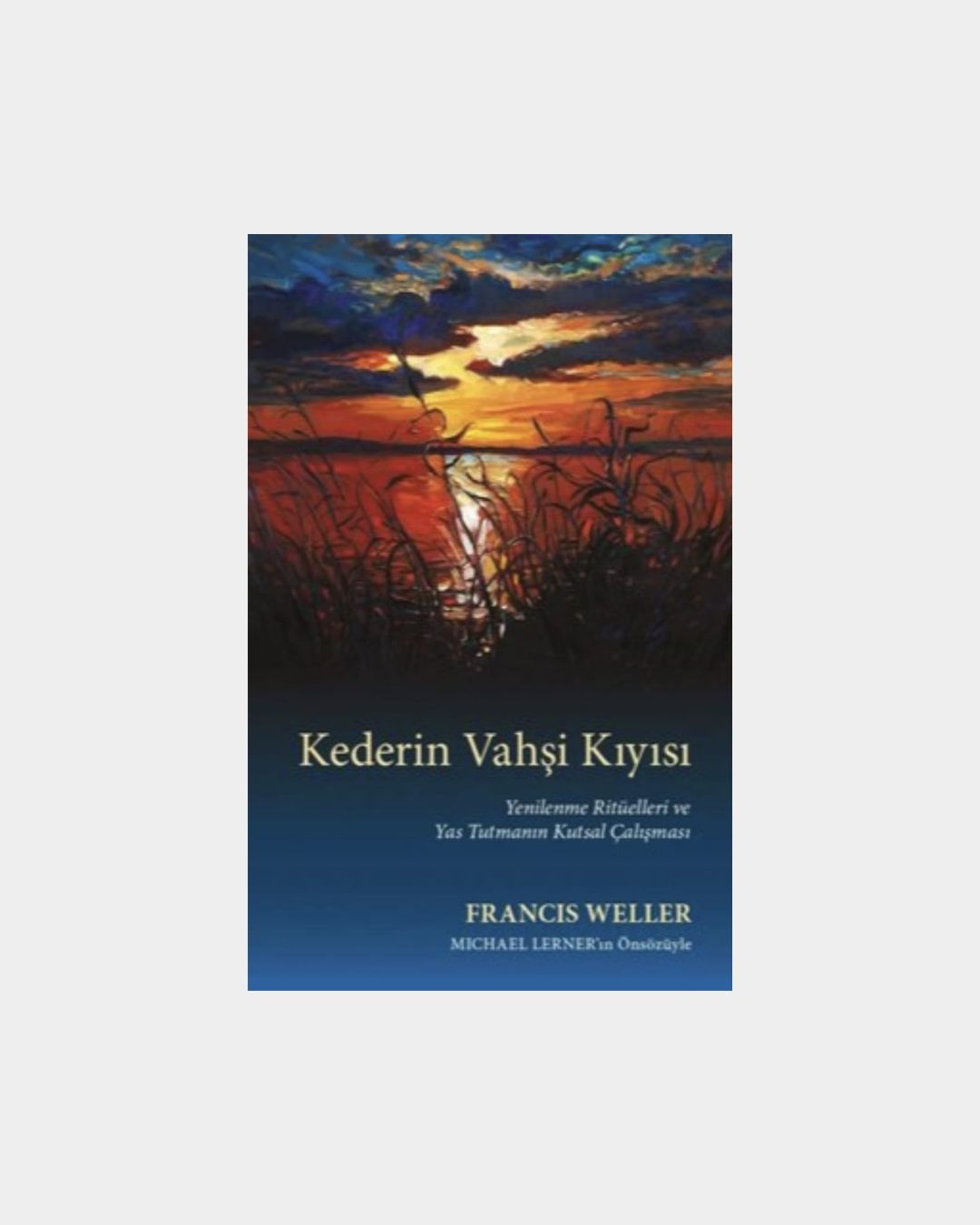 Kederin Vahşi Kıyısı