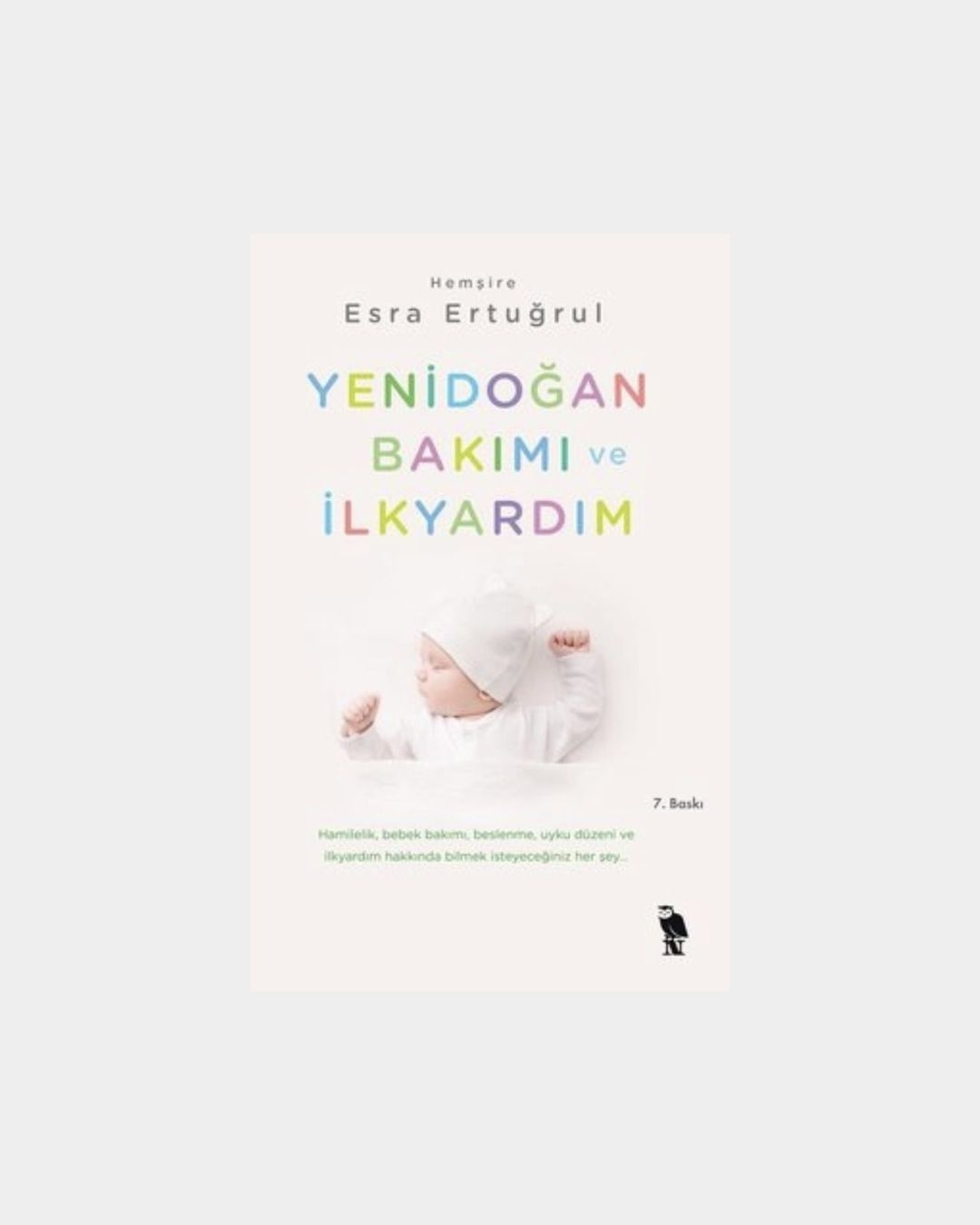 Yenidoğan Bakımı Ve İlkyardım