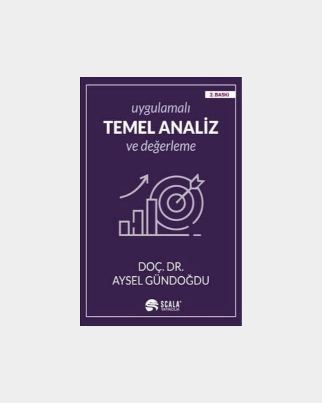 Uygulamalı Temel Analiz Ve Değerleme