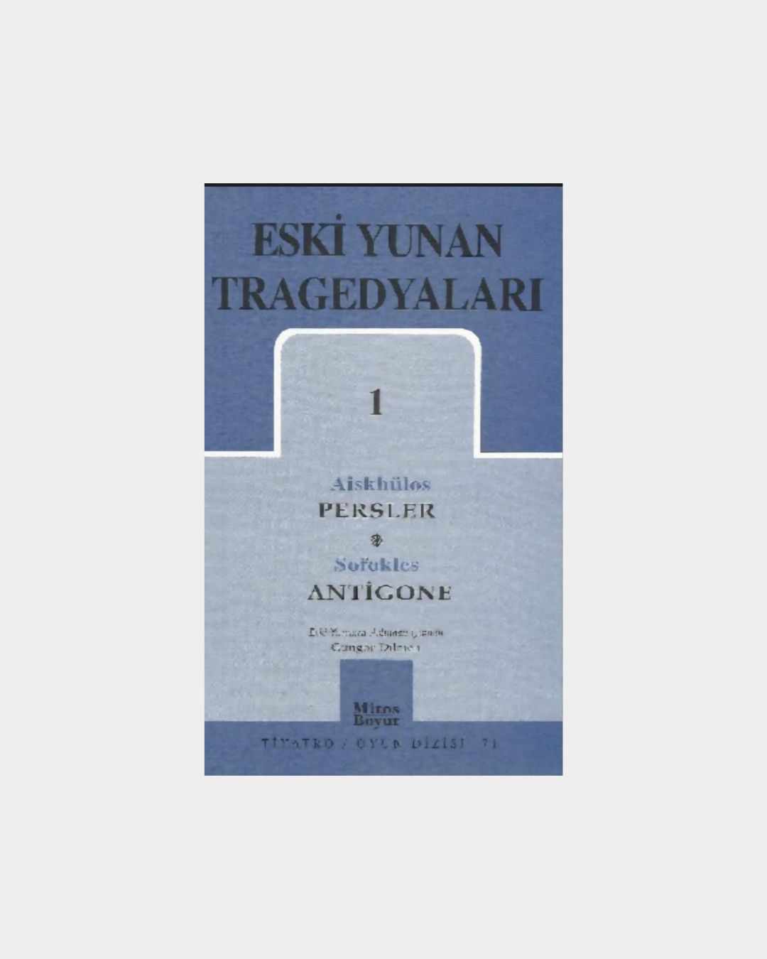 07954cbc-682f-4a72-a7d2-a4bfb7b6b14c Eski Yunan Tragedyaları 1 Persler-Antigone - Görsel 1