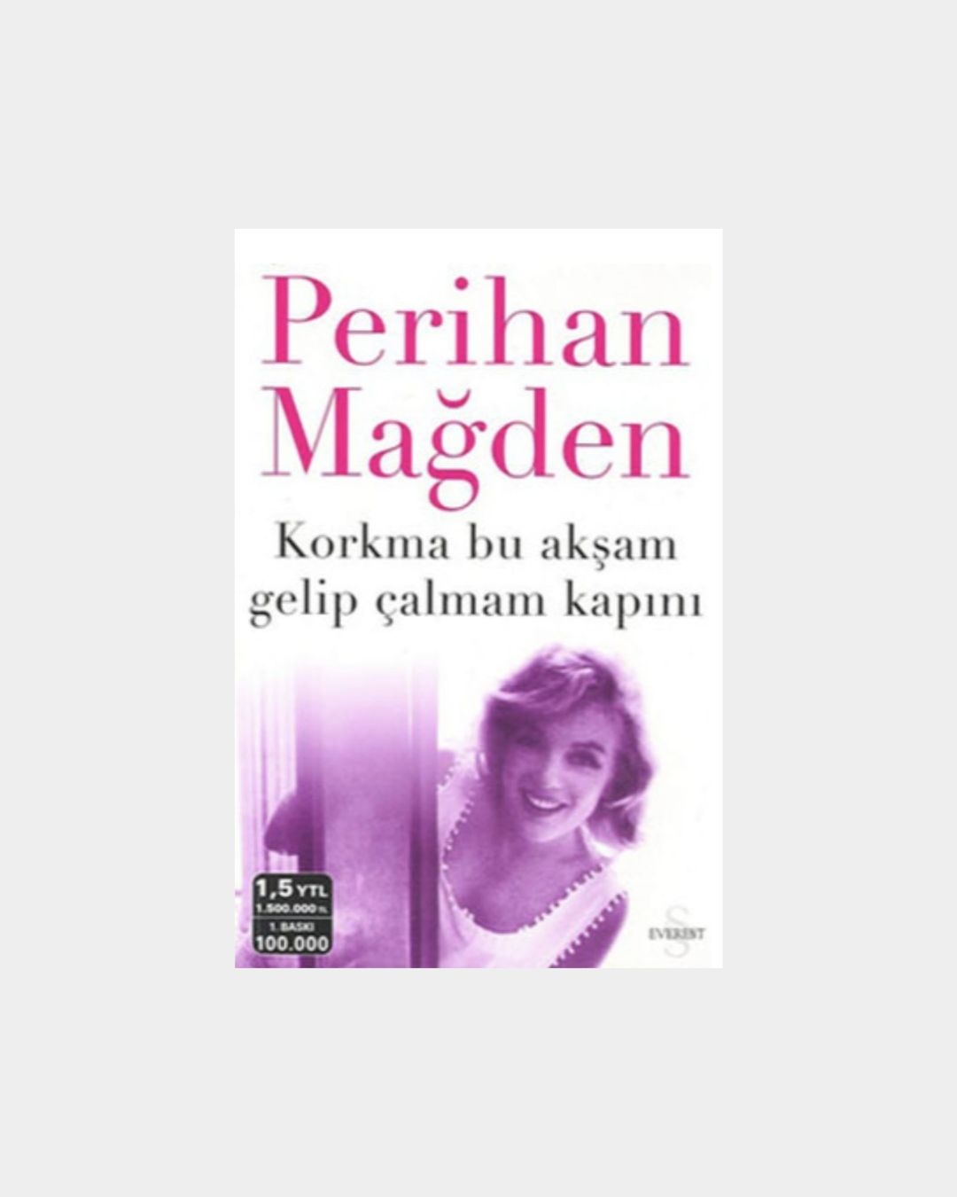 Korkma Bu Akşam Gelip Çalmam Kapını