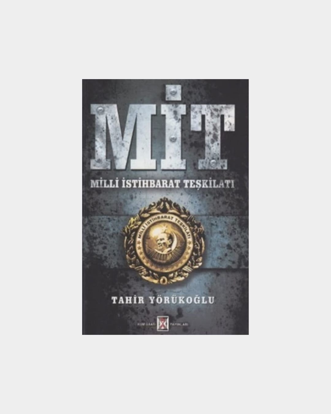 MİT: Milli İstihbarat Teşkilatı