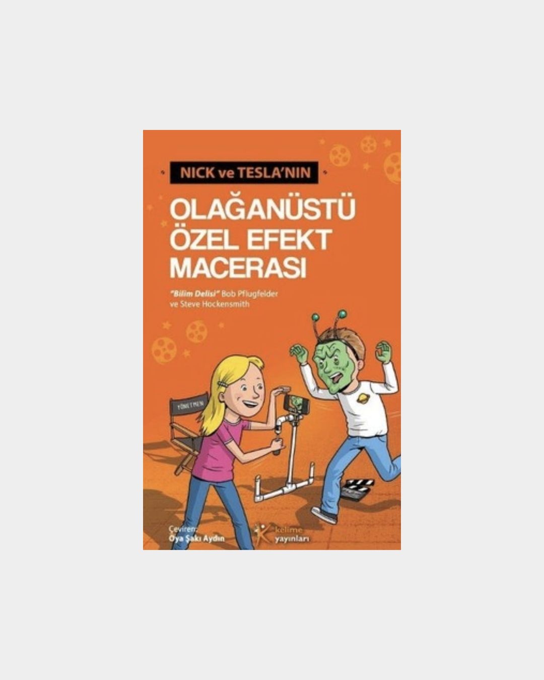Nick ve Tesla'nın Olağanüstü Özel Efekt Macerası
