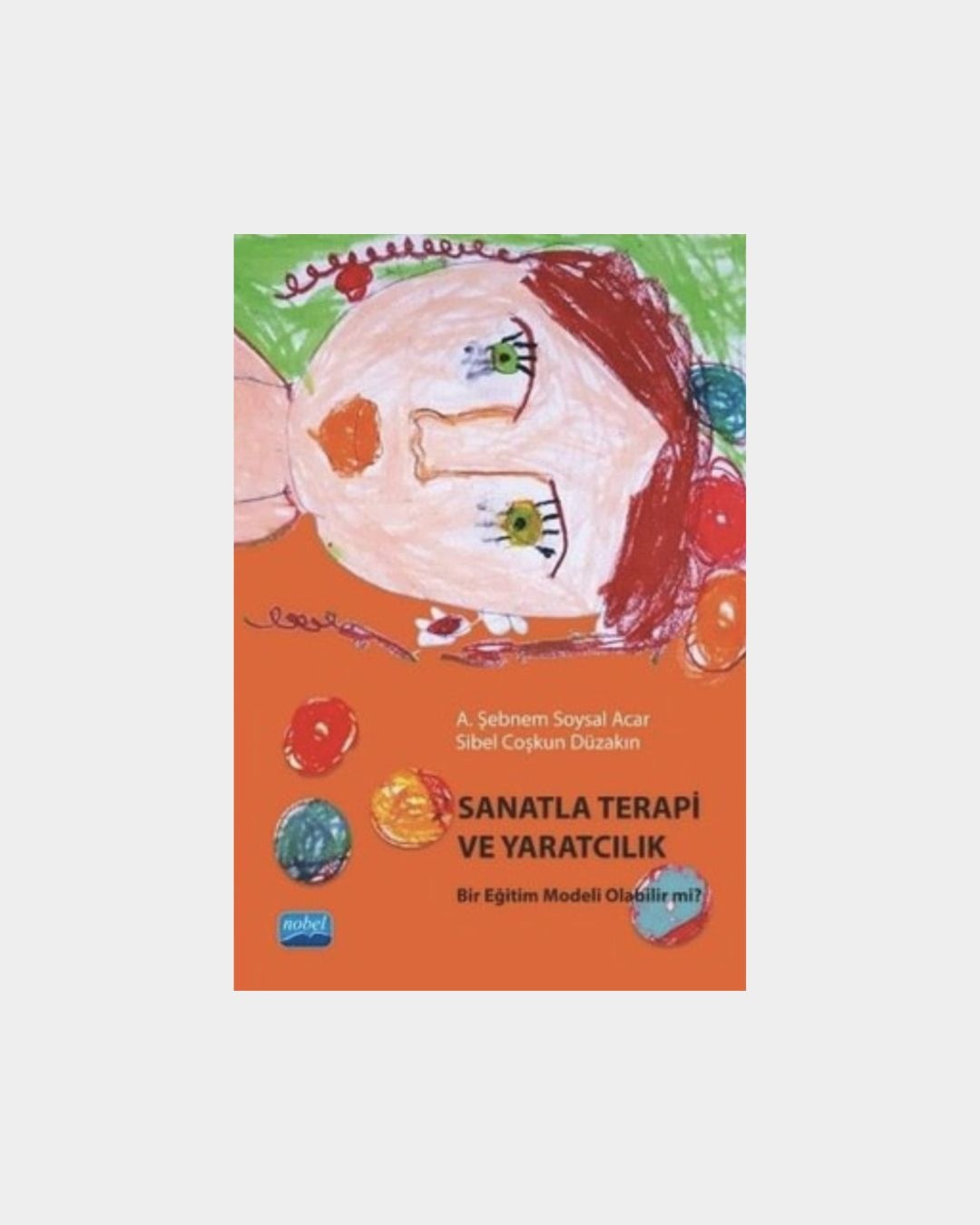 Sanatla Terapi Ve Yaratıcılık