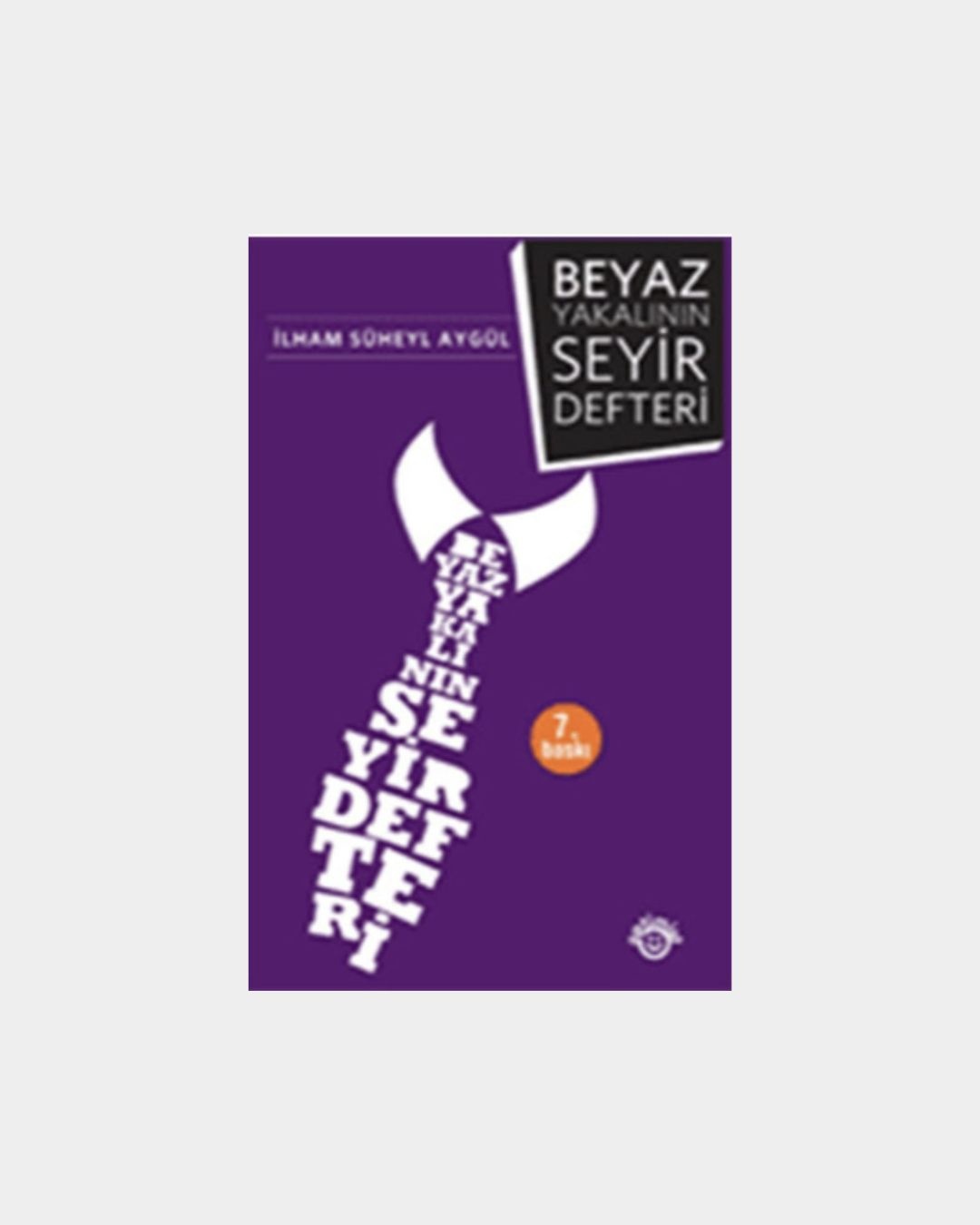 Beyaz Yakalının Seyir Defteri