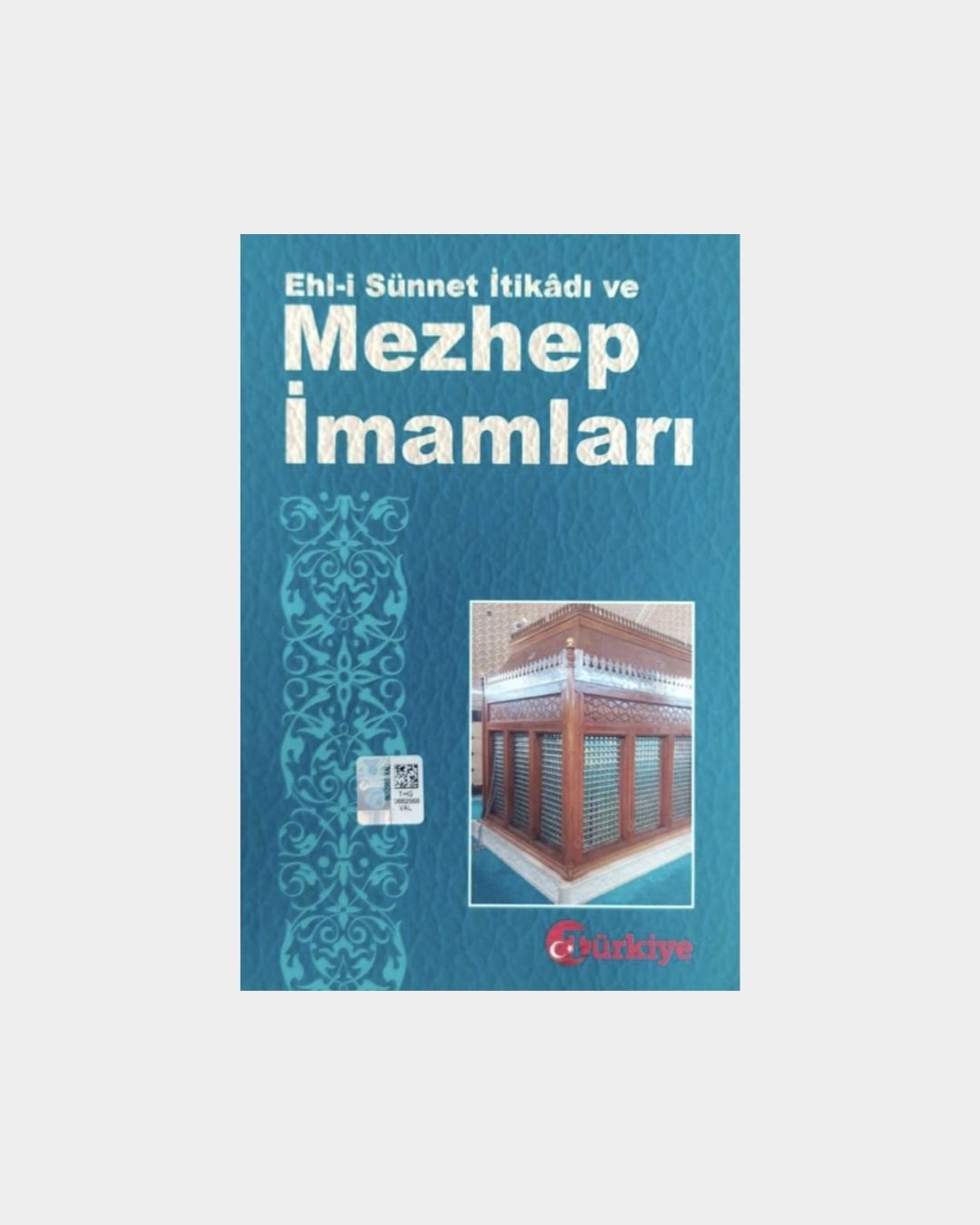 Ehl-i Sünnet İtikadi Ve Mezhep İmamları
