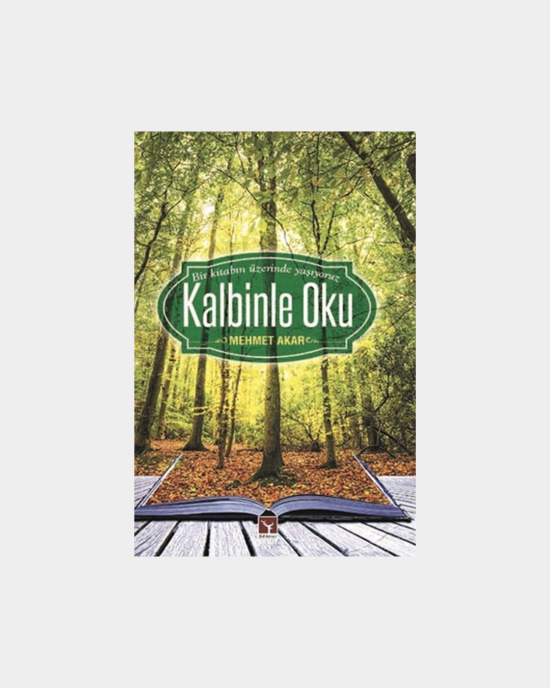 Kalbinle Oku - Bir Kitabın Üzerinde Yaşıyoruz