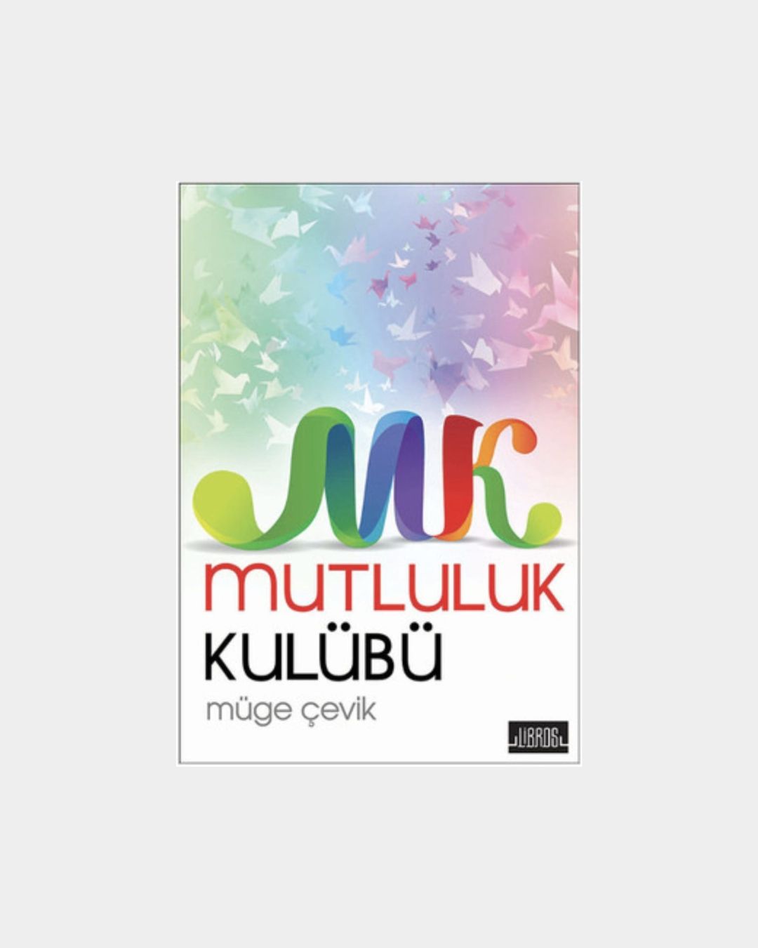 776bdb24-8a3b-4e78-83d2-66ce15f901d6 Mutluluk Kulübü - Görsel 1