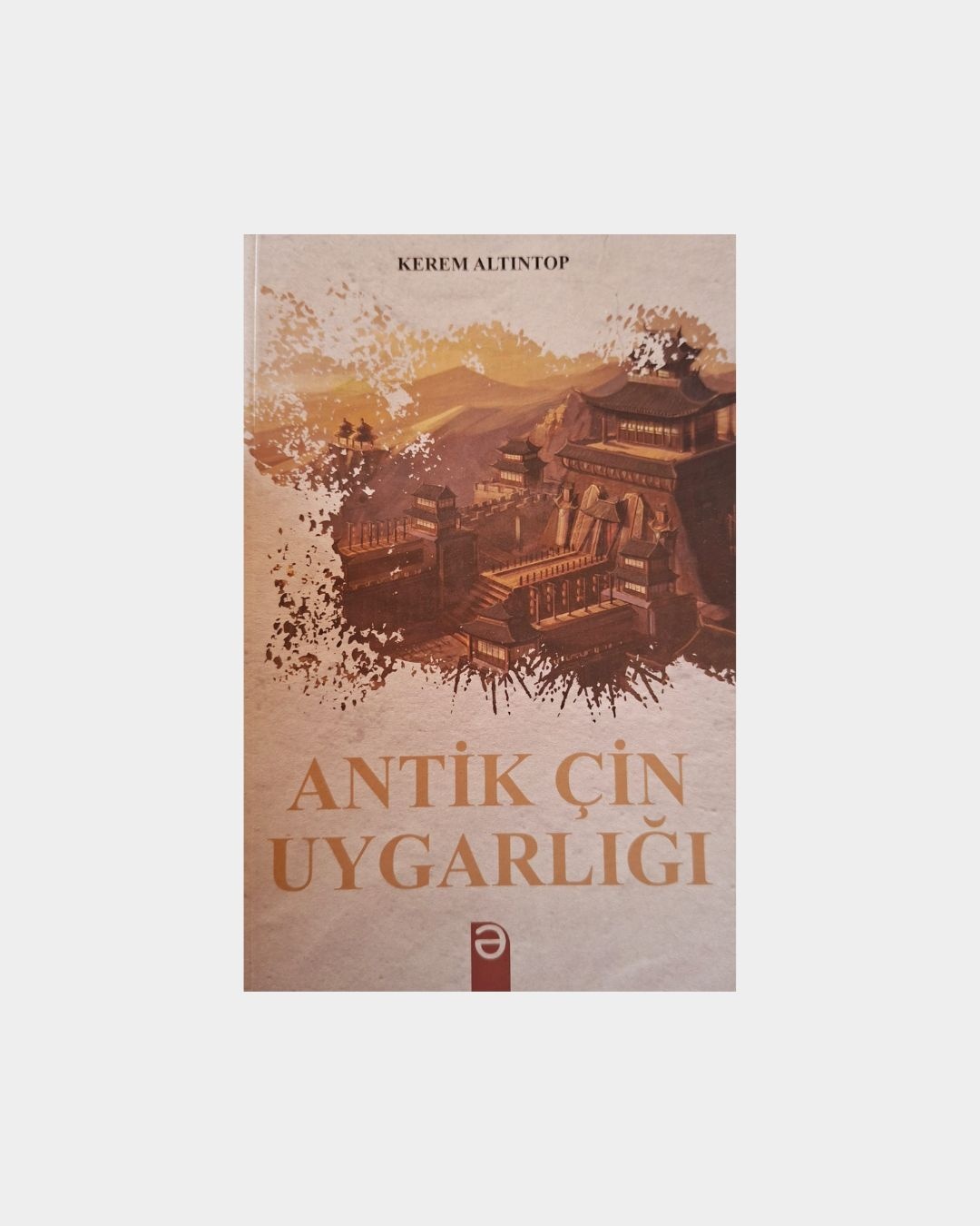 Antik Çin Uygarlığı