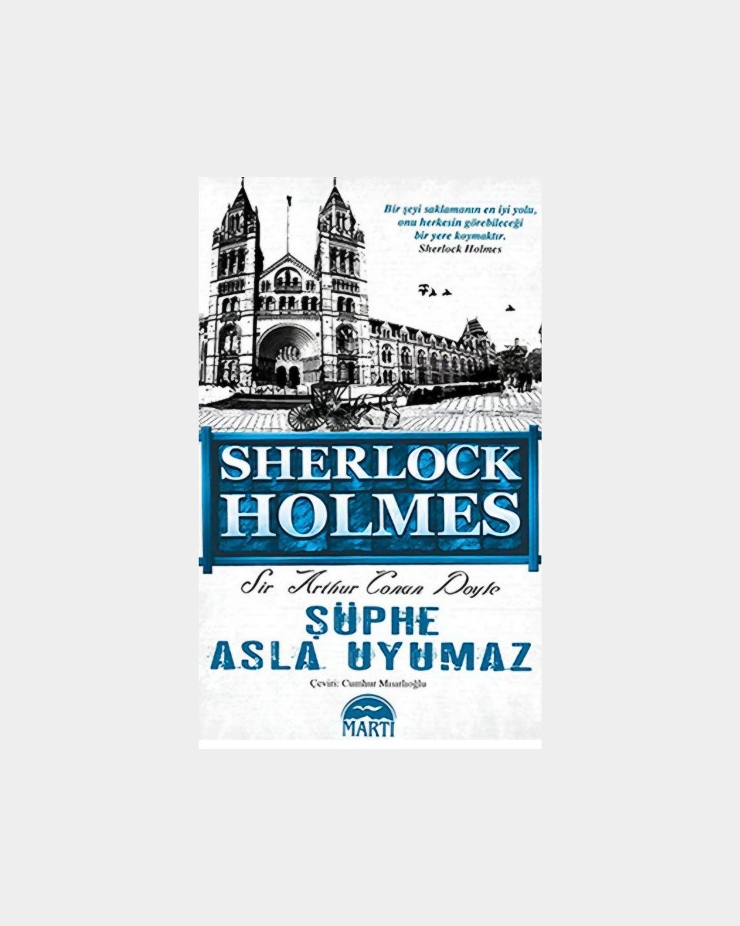 Şüphe Asla Uyumaz - Sherlock Holmes