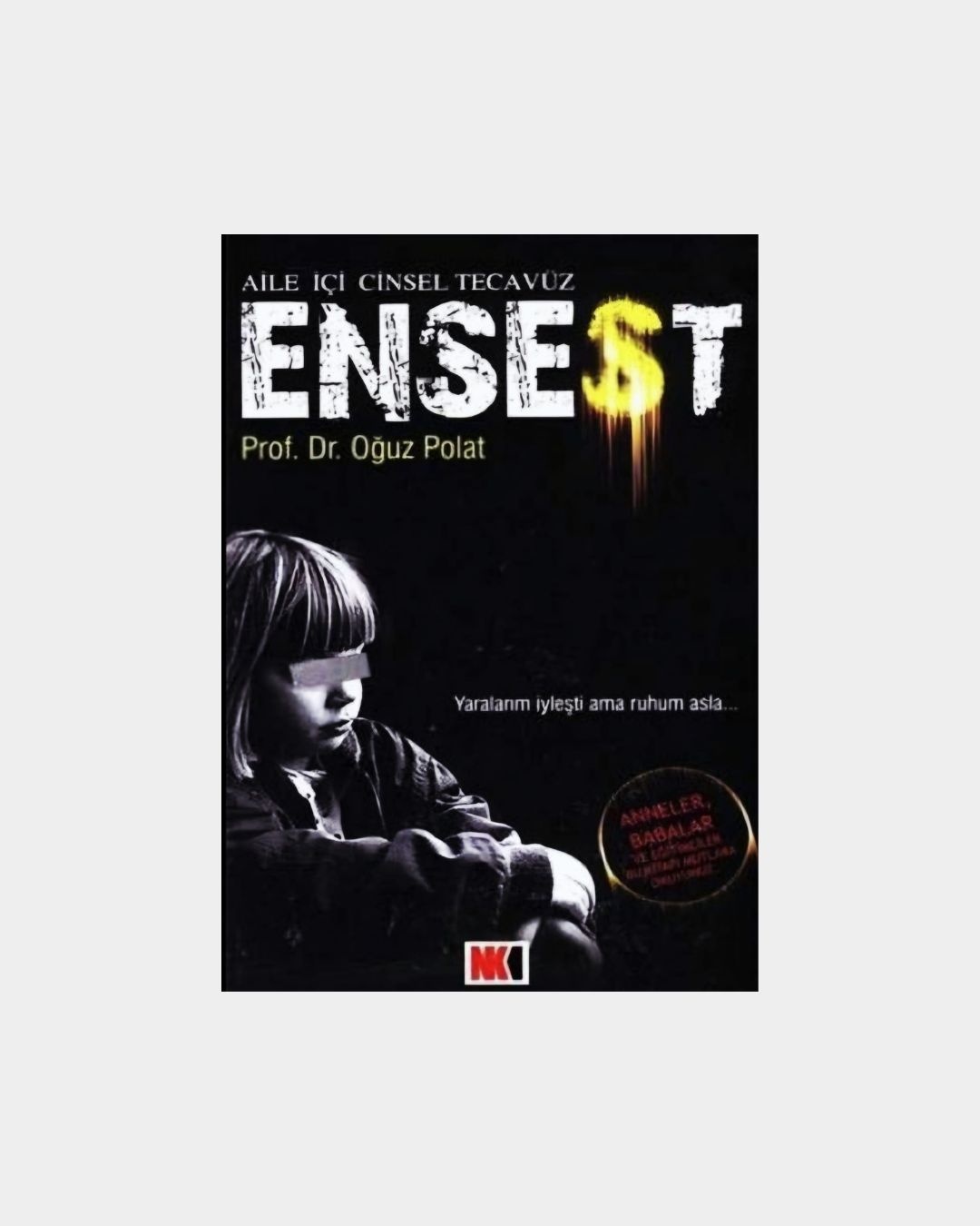 Ensest: Aile İçi Cinsel Tecavüz