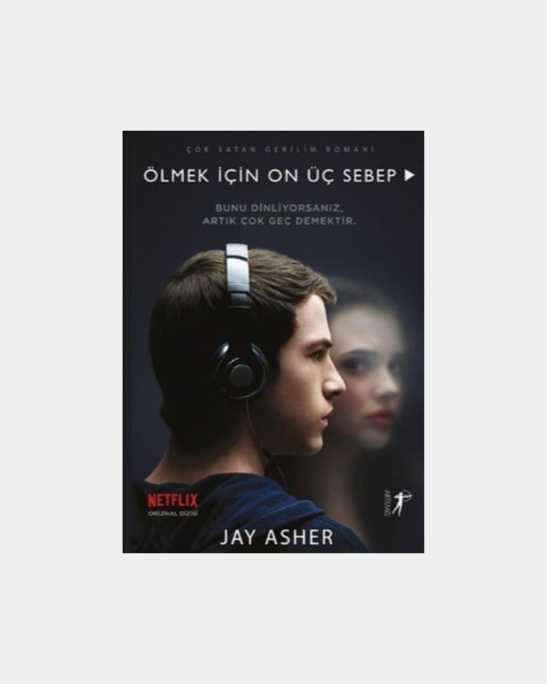 Ölmek İçin On Üç Sebep