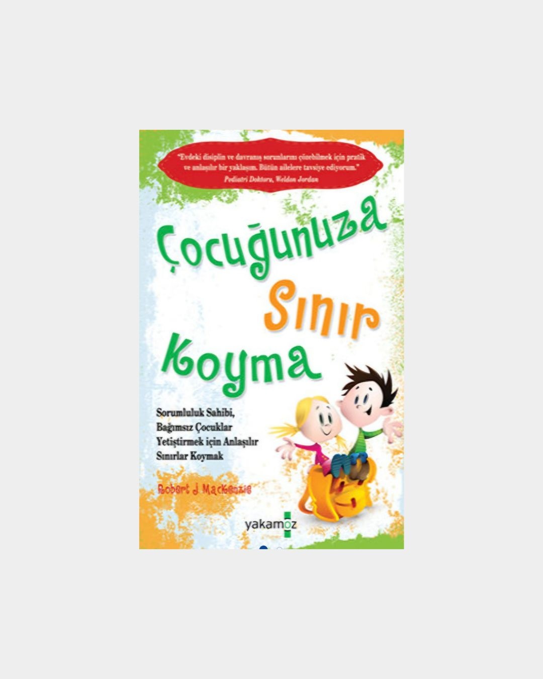 Çocuğunuza Sınır Koyma