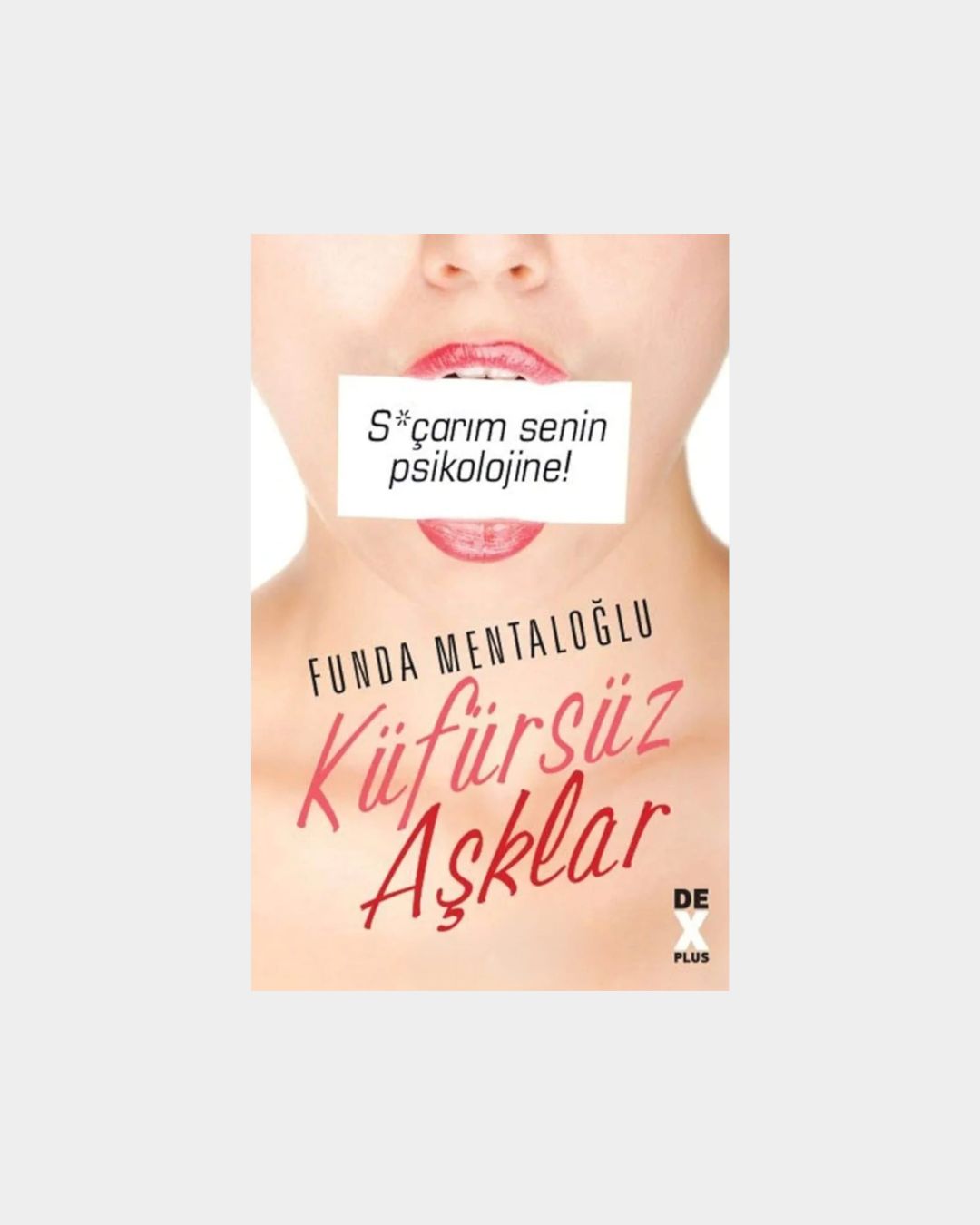 4a9255cb-e45b-4e34-ac8c-e41addb7face Küfürsüz Aşklar: S*çarım Senin Psikolojine! - Görsel 1