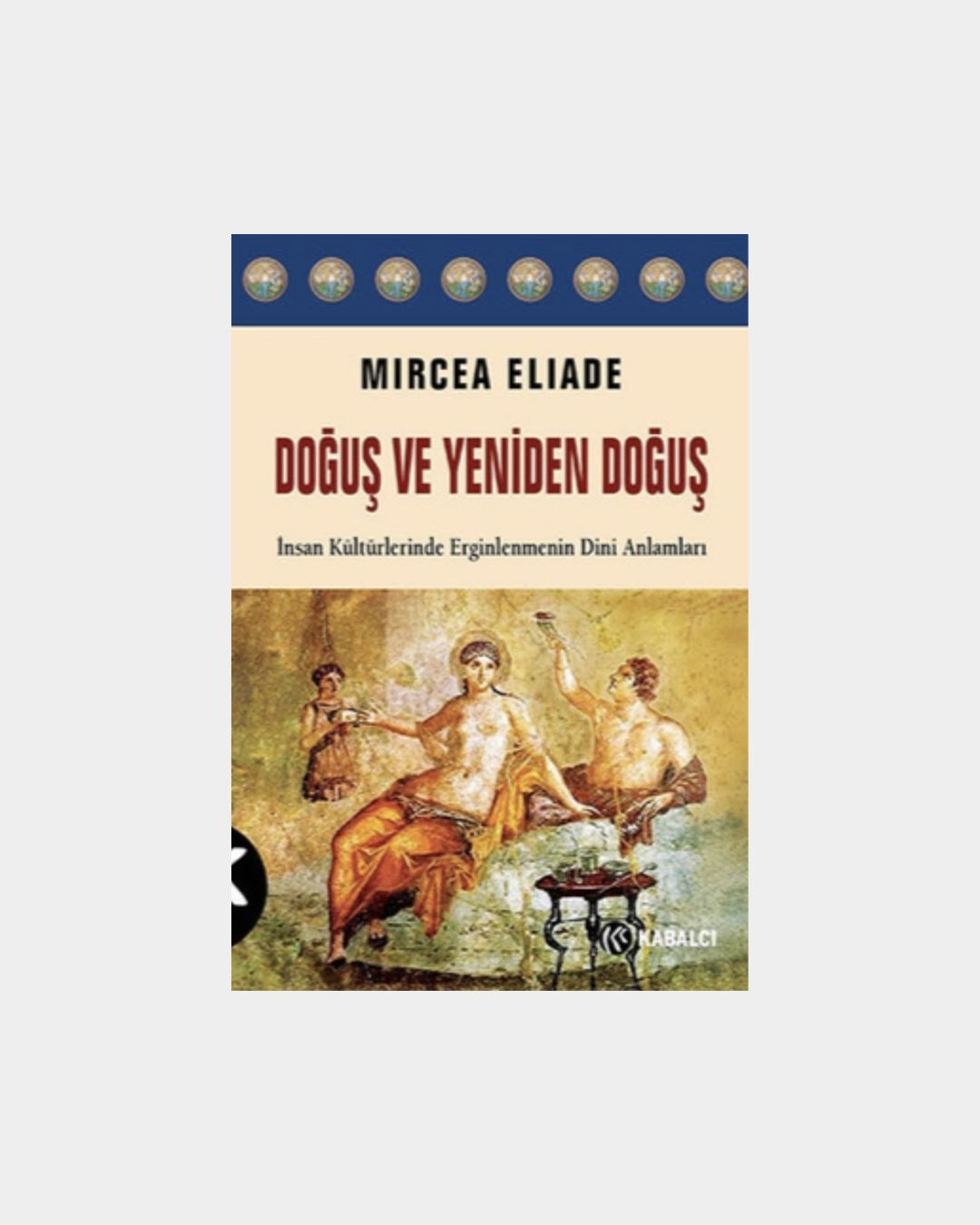 Doğuş Ve Yeniden Doğuş
