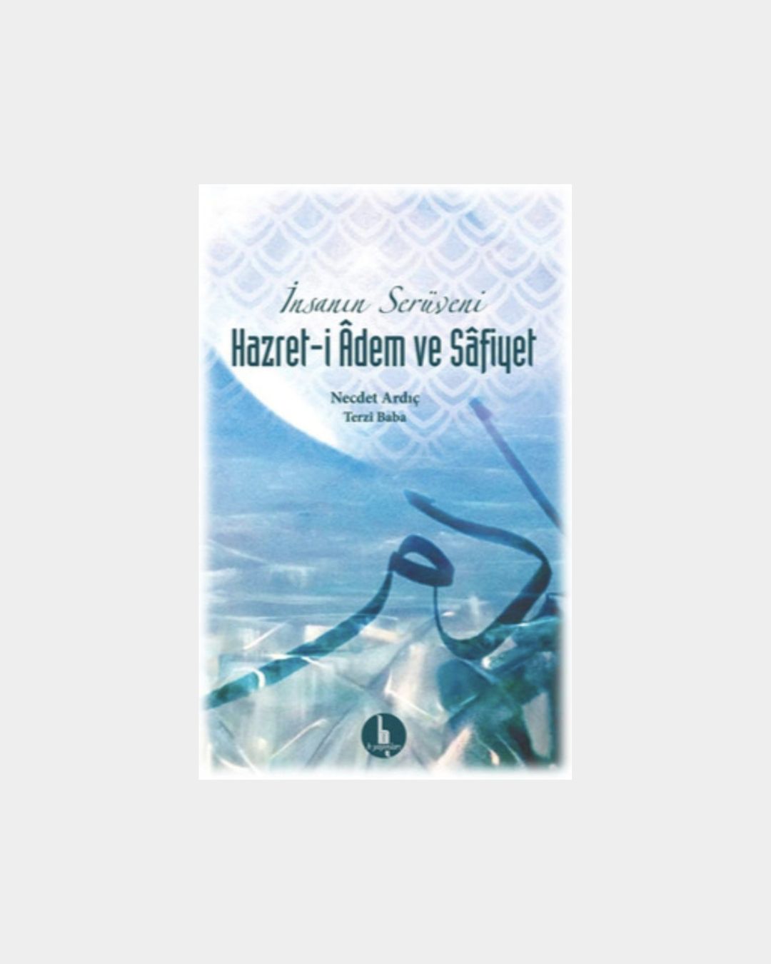 5af29312-0080-40f4-a88d-ce2593a34a3b Hazret-i Adem Ve Safiyet - Görsel 1