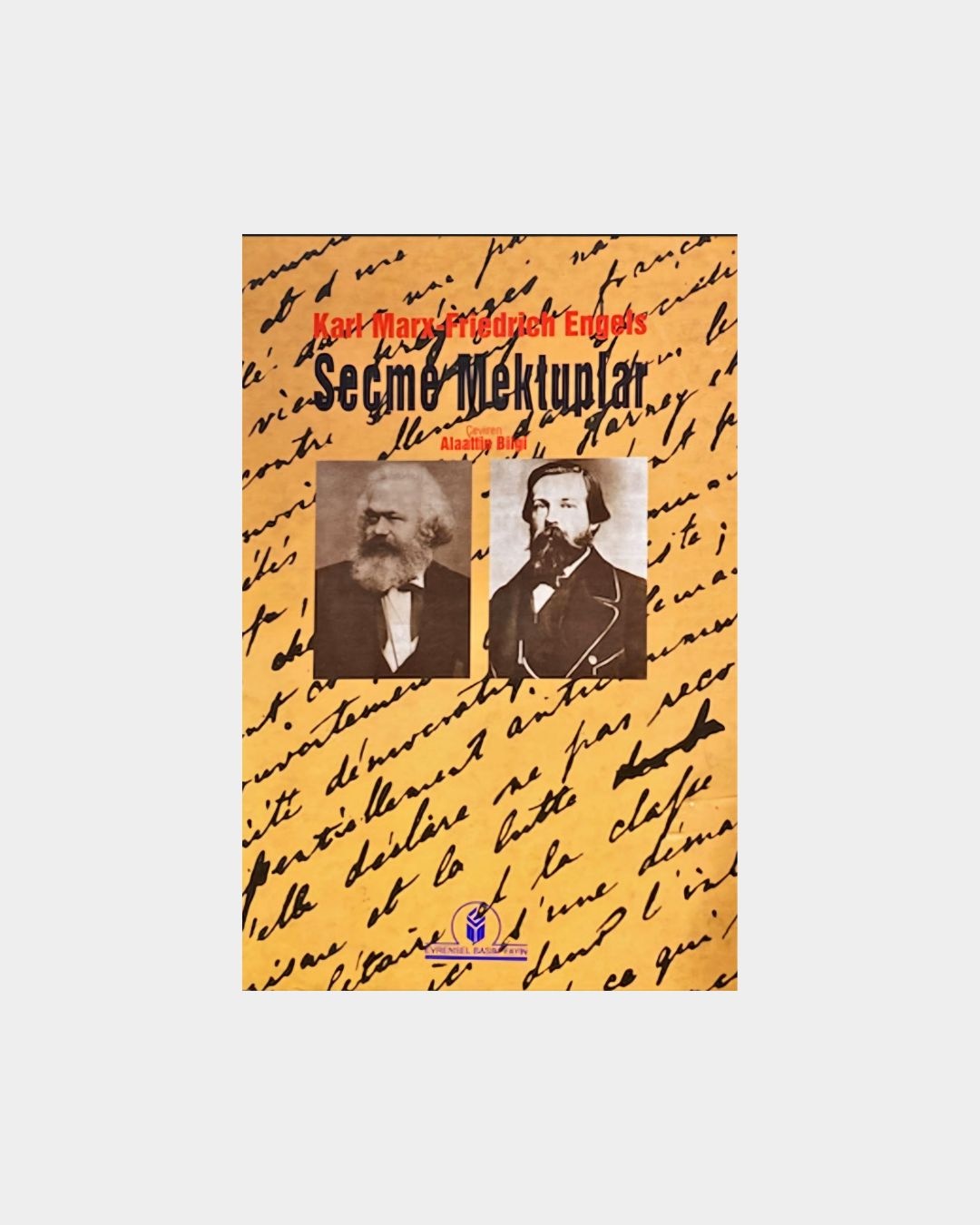 Seçme Mektuplar - Karl Marx ile Friedrich Engels