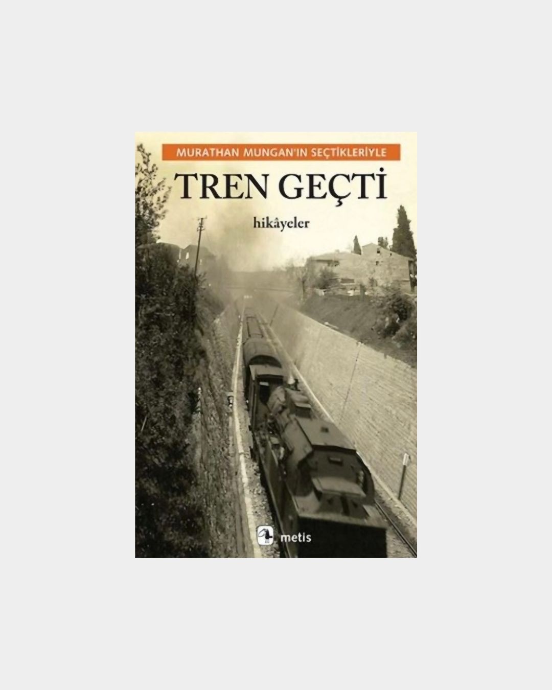 Tren Geçti