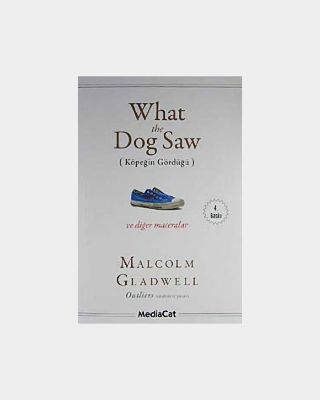 Köpeğin Gördüğü (What The Dog Saw)