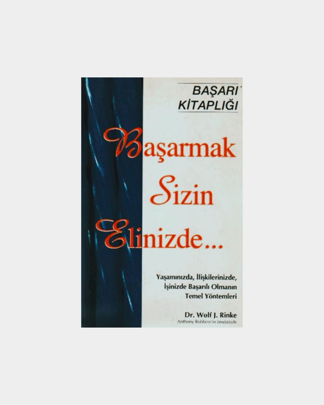 Başarmak Sizin Elinizde
