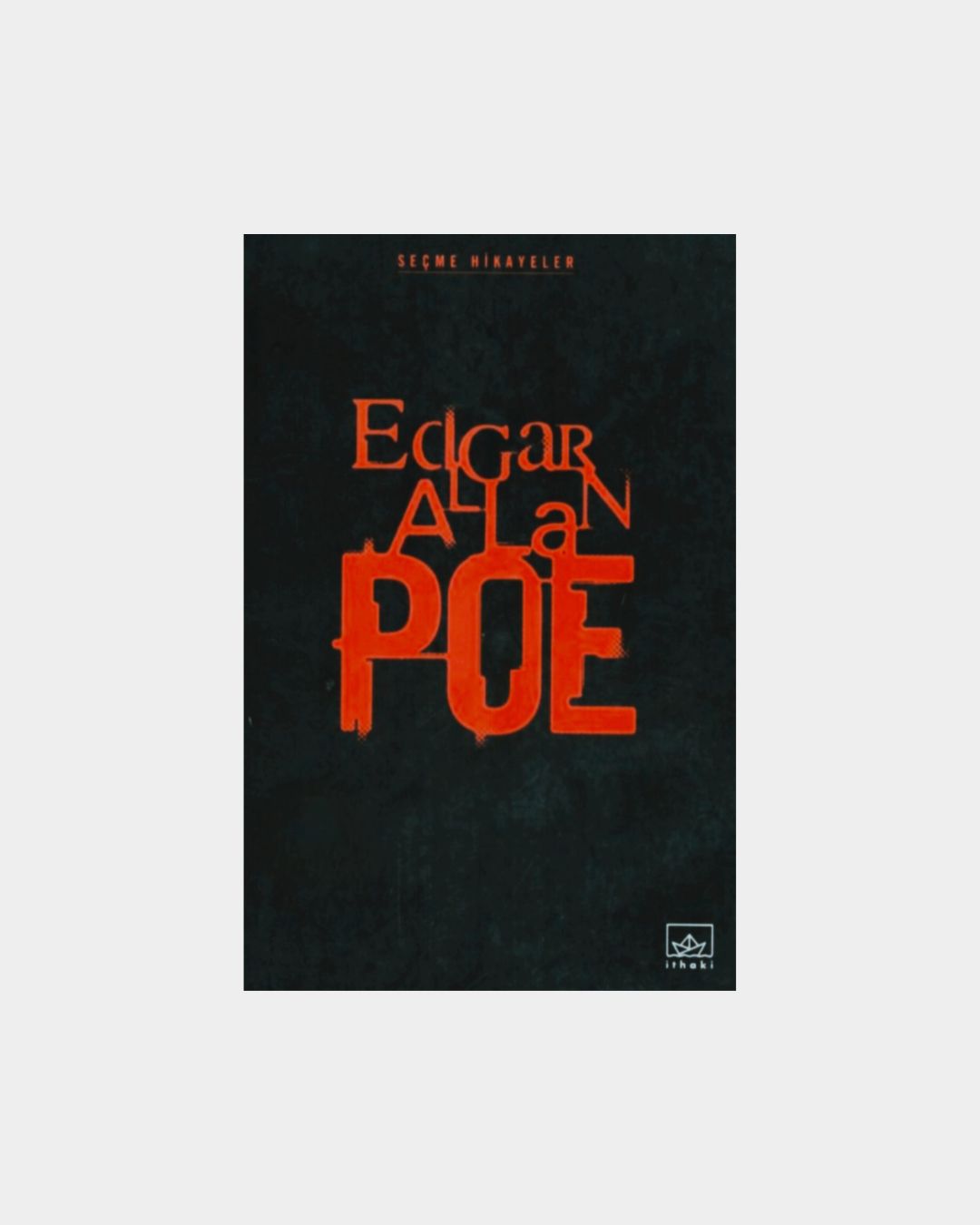 ff3b15ab-d566-4048-8228-98e9d6b90fb1 Edgar Alan Poe - Seçme Hikayeler - Görsel 1
