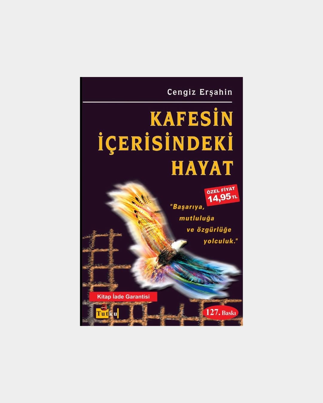 Kafesin İçerisindeki Hayat