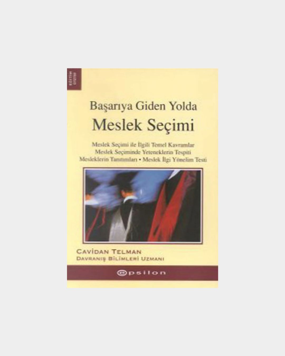 Başarıya Giden Yolda Meslek Seçimi