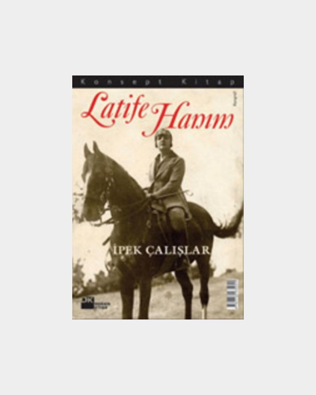 Latife Hanım (Konsept Kitap)