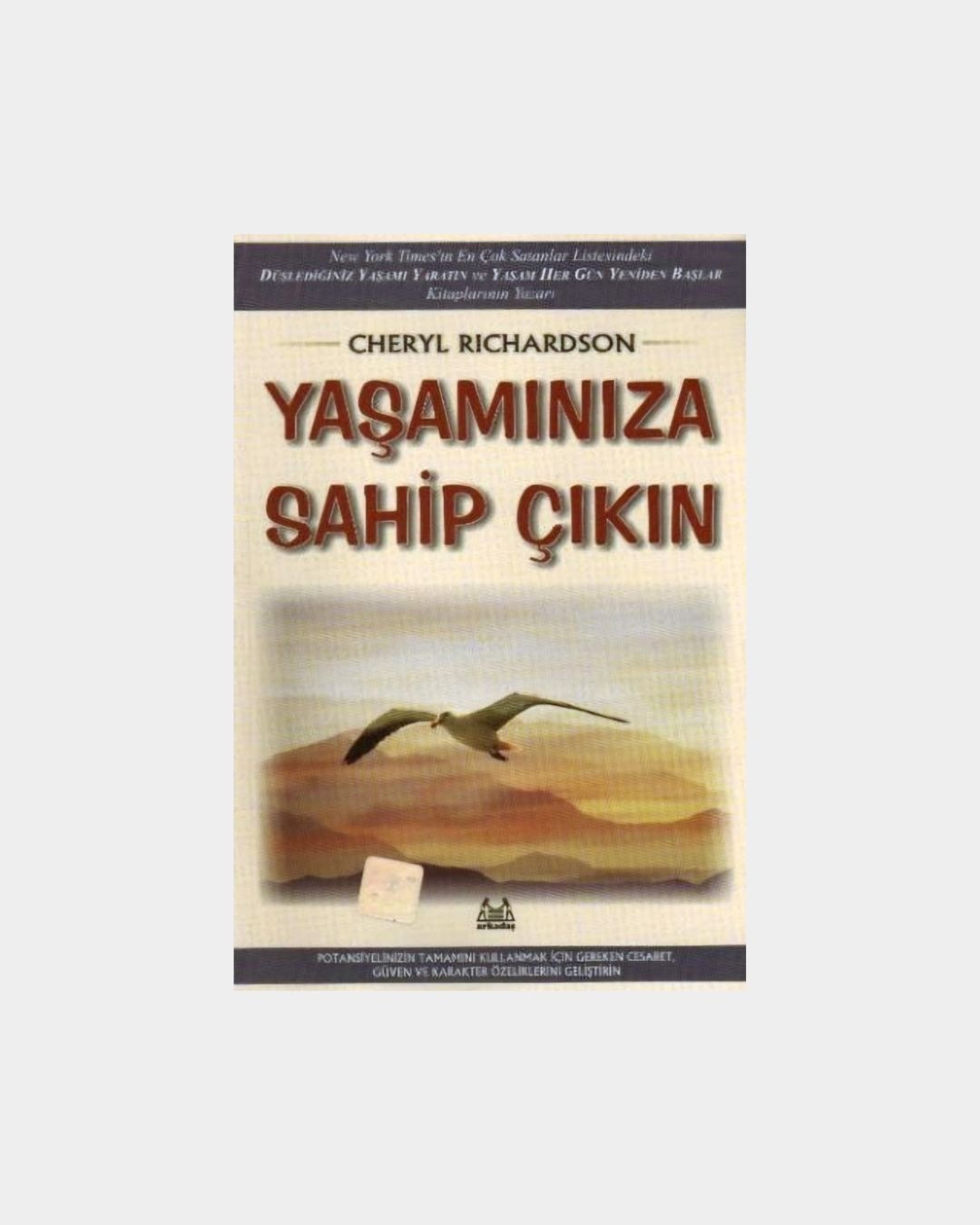 Yaşamınıza Sahip Çıkın