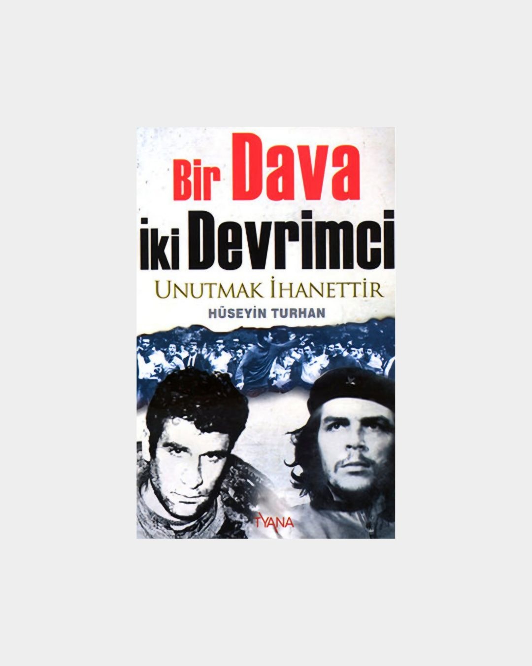 Bir Dava İki Devrimci