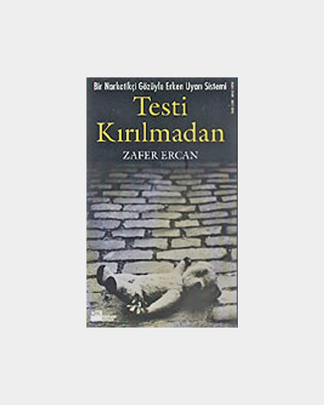 Testi Kırılmadan
