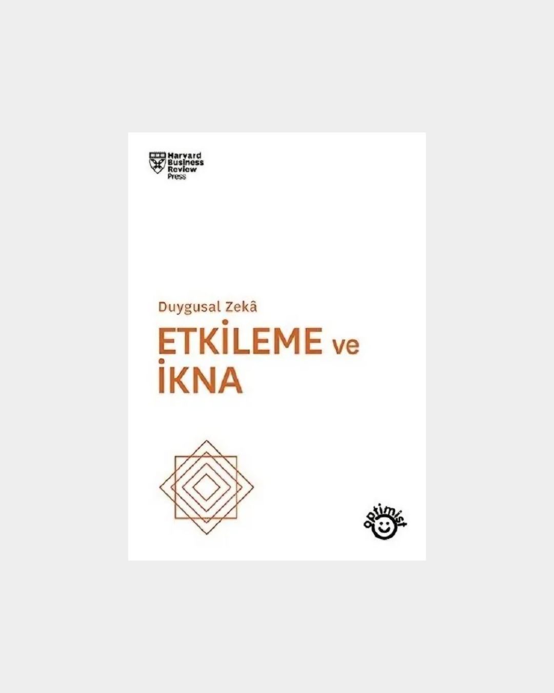 960cc952-ad9c-41ad-8740-54181fbf8574 Duygusal Zeka Etkileme Ve İkna - Görsel 1